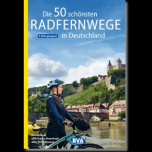 Die 50 Schonsten Radfernwege In Deutschland BVA