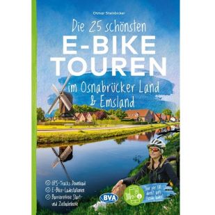 Die 25 schönsten E-Bike Touren Osnabrücker Land und Emsland