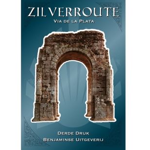 Zilverroute: Sevilla - Santiago de Compostela (Via de la Plata) 