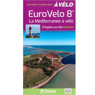 EuroVelo 8 - La Méditerranée à vélo  (Chamina)