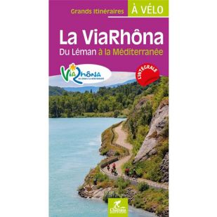 La ViaRhôna du Léman à la Méditerranée (Chamina)